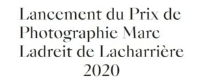 Prix de Photographie Marc Ladreit de Lacharrière