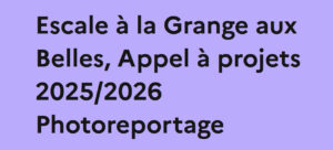 Escale à la Grange aux Belles